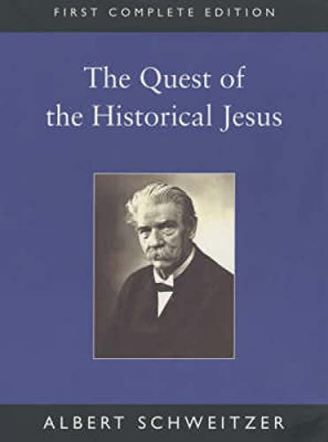 Stock image for Quest of the Historical Jesus: the first complete edition translation by Susan Cupitt and edited by John Bowden [heavy volume-additional postage required for overseas, quotation available] for sale by Rosemary Pugh Books
