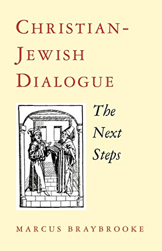 Stock image for Christian-Jewish Dialogue: The Next Steps for sale by WorldofBooks