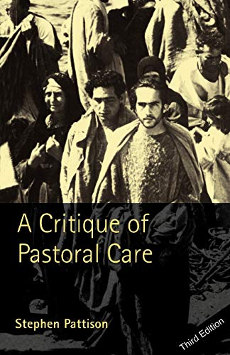 A Critique of Pastoral Care (9780334028154) by Pattison, Stephen