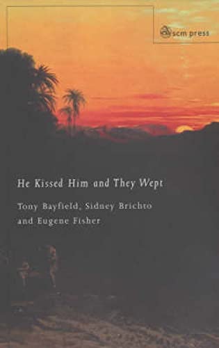 9780334028260: He Kissed Him and They Wept: Towards a Theology of Partnership