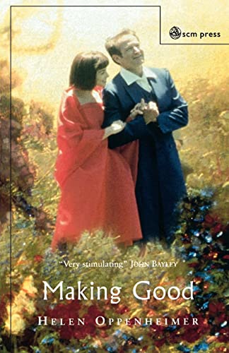Imagen de archivo de Making Good : Creation, Tragedy and Hope a la venta por Better World Books