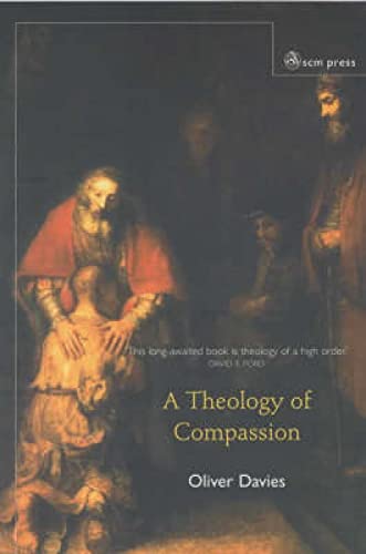 Imagen de archivo de A Theology of Compassion: Metaphysics of Difference and the Renewal of Tradition a la venta por Anybook.com