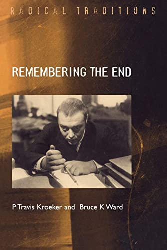 Imagen de archivo de Remembering the End: Dostoevsky as Prophet to Modernity a la venta por Chiron Media