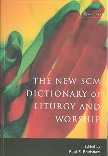 Beispielbild fr New SCM Dictionary of Liturgy and Worship zum Verkauf von WorldofBooks