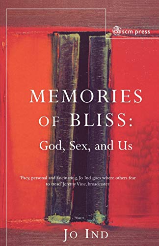 Imagen de archivo de Memories of Bliss: God, Sex and Us a la venta por Chiron Media