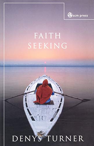 Faith Seeking (9780334028888) by Turner, Dennis