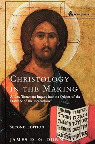 9780334029298: Christology in the Making: An Inquiry into the Origins of the Doctrine of the Incarnation