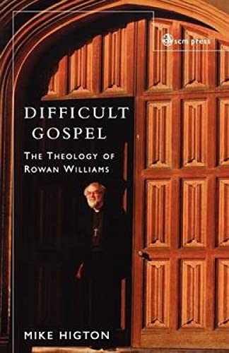 Beispielbild fr Difficult Gospel: The Theology of Rowan Williams zum Verkauf von WorldofBooks