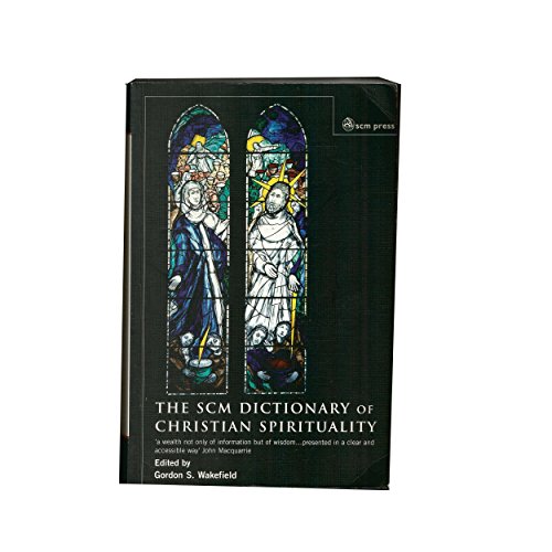 Imagen de archivo de SCM Dictionary of Christian Spirituality a la venta por WorldofBooks