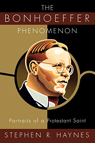 Stock image for The Bonhoeffer Phenomenon: Portraits of a Protestant Saint for sale by Chiron Media