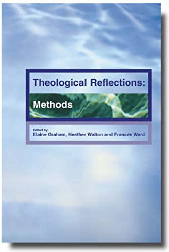 Imagen de archivo de Theological Reflections : Methods a la venta por Better World Books: West