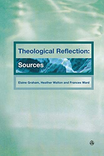 9780334029779: Theological Reflections: Sources