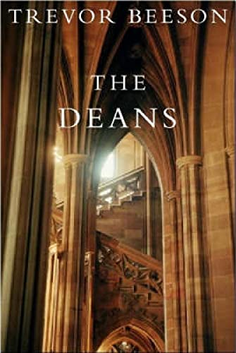 Imagen de archivo de The Deans: Cathedral Life, Yesterday, Today and Tomorrow a la venta por Tall Stories BA