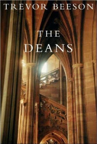 Stock image for The Deans: Cathedral Life, Yesterday, Today and Tomorrow for sale by Reuseabook