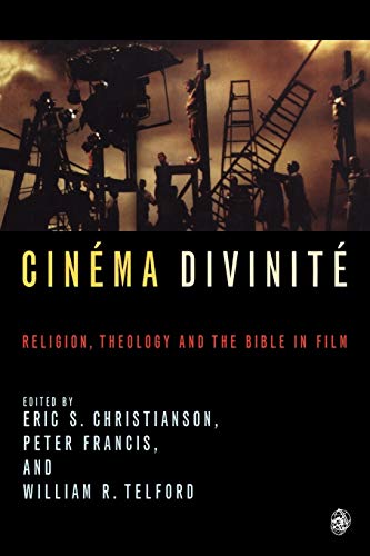 Beispielbild fr Cinema Divinite: Religion, Theology and the Bible in Film zum Verkauf von Chiron Media