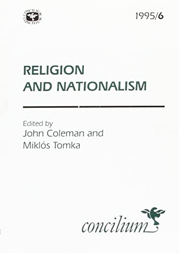 Beispielbild fr Concilium 1995/6: Religion and Nationalism zum Verkauf von Blackwell's