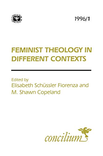 Imagen de archivo de Concilium 1996/1 Feminist Theology in Different Contexts (Concilium S) a la venta por Tall Stories BA