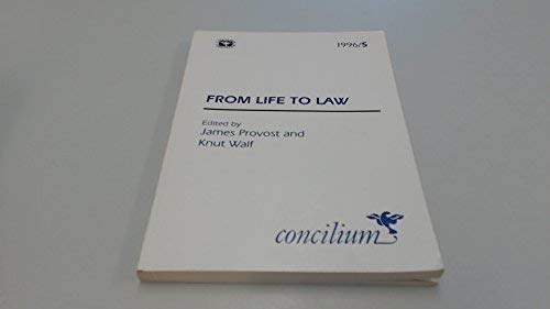 Imagen de archivo de Concilium 1996/5: From Life to Law a la venta por Blackwell's