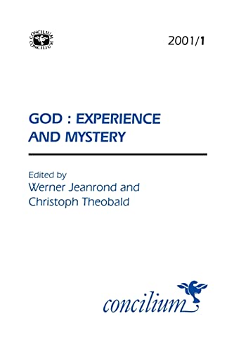 Beispielbild fr Concilium 2001/1 God - Experience and Mystery zum Verkauf von A Squared Books (Don Dewhirst)