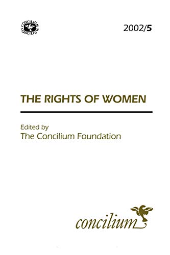 Imagen de archivo de Concilium 2002/5: The Rights of Women [Paperback] Pilar Aquino Vargas, Maria a la venta por Lakeside Books