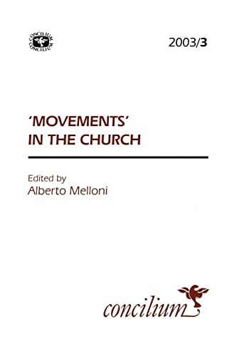 Imagen de archivo de Movements in the Church [Concilium 2003/3] a la venta por Windows Booksellers