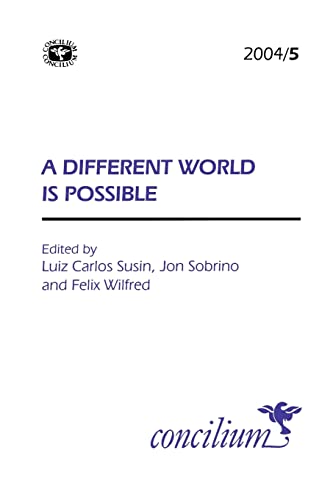 9780334030812: Concilium 2004/5: A Different World is Possible