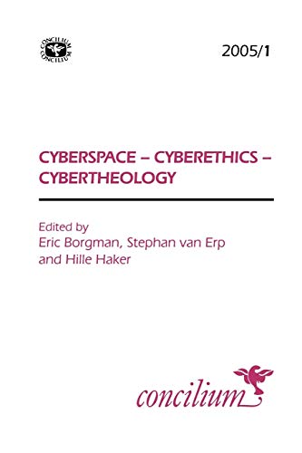 Stock image for Cyberspace, Cyberethics, Cybertheology for sale by Revaluation Books
