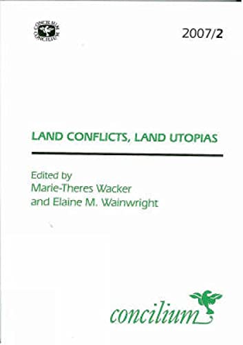 9780334030935: Concilium 2007/2: Land Conflicts, Land Utopias