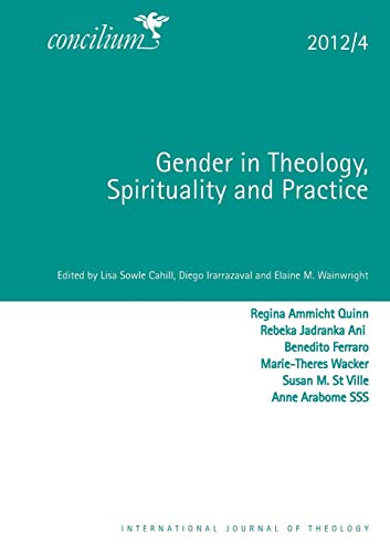 Stock image for Concilium 2012/4: Gender and Theology [Paperback] Wainwright, Elaine for sale by Lakeside Books