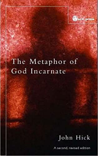 Beispielbild fr The Metaphor of God Incarnate zum Verkauf von Better World Books