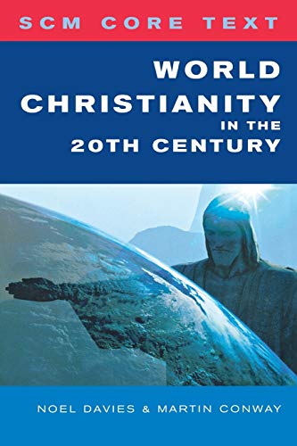 9780334040439: World Christianity in the Twentieth Century