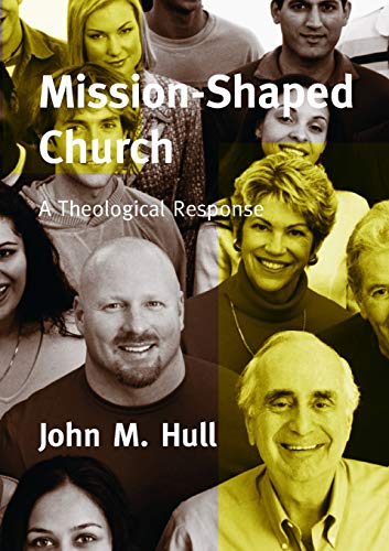 Stock image for Mission-shaped Church: A Theological Response for sale by WorldofBooks