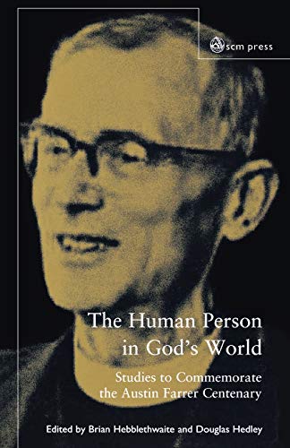 9780334041061: The Human Person In God'S World: Studies to Commemorate the Austin Farrer Centenary