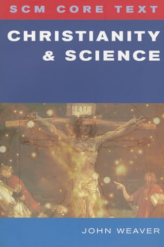 Stock image for SCM Core Text: Christianity and Science for sale by WorldofBooks