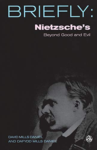 Nietzsche's Beyond Good and Evil (SCM Briefly) (9780334041238) by Daniel, David Mills