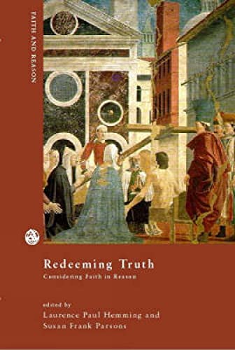 9780334041252: Redeeming Truth: Considering Faith in Reason