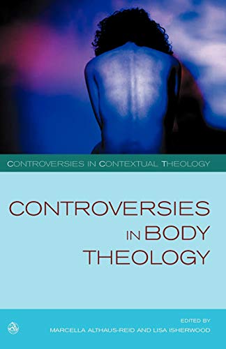 Beispielbild fr Controversies in Body Theology zum Verkauf von Better World Books
