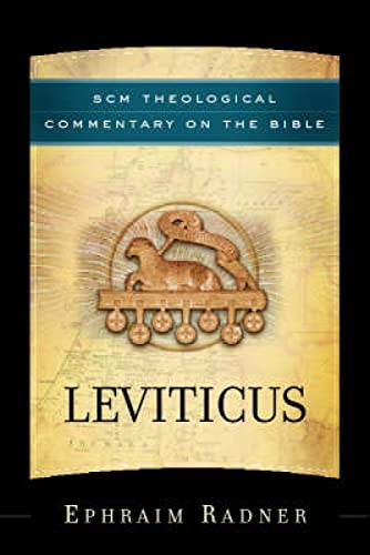 Leviticus (SCM Theological Commentary on the Bible) (9780334041627) by Ephraim Radner