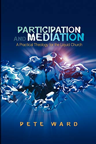 9780334041658: Participation and Meditation: A Practical Theology for the Liquid Church