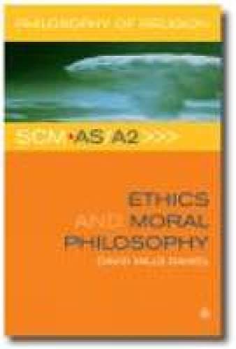 9780334041719: Ethics and Moral Philosophy (Scm As/A2 Philosophy of Religion)