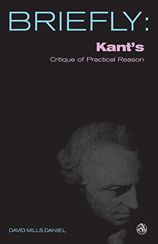 Imagen de archivo de Kant's Critique of Practical Reason: The Concept of the Highest Good and the Postulates of the Practical Reason (SCM Briefly) a la venta por WorldofBooks