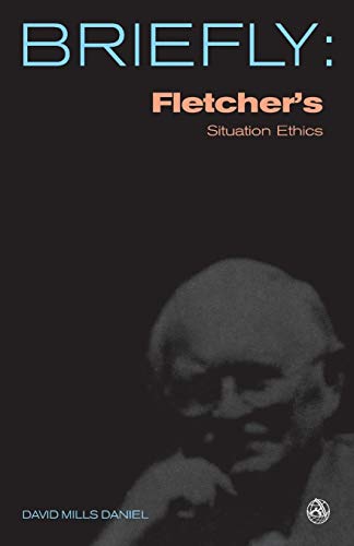 Imagen de archivo de Fletcher's Situation Ethics: The New Morality a la venta por Chiron Media