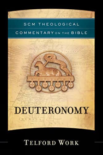 Imagen de archivo de Deuteronomy: SCM Theological Commentary on the Bible a la venta por WorldofBooks
