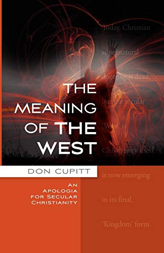 Beispielbild fr The Meaning of the West: An Apologia for Secular Christianity zum Verkauf von WorldofBooks