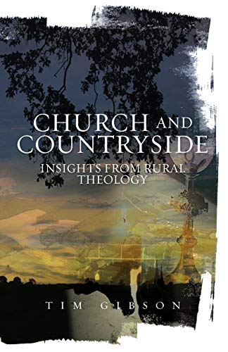 Beispielbild fr Church and Countryside: Insights from Rural Theology zum Verkauf von WorldofBooks