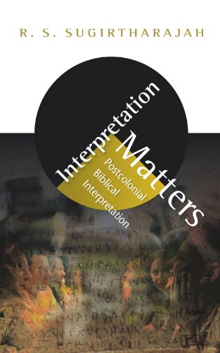 Interpretation Matters: Postcolonial Biblical Interpretation (9780334043348) by Sugirtharajah, R. S.