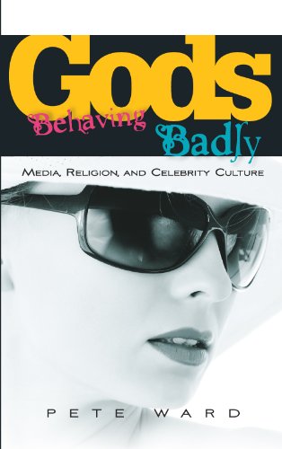 Beispielbild fr Gods Behaving Badly: Media, Religion and Celebrity Culture zum Verkauf von WorldofBooks