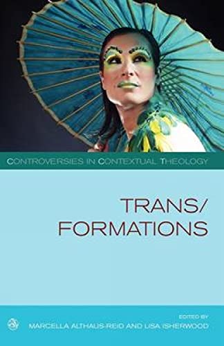 Beispielbild fr Trans/Formations (Controversies in Contextual Theology) zum Verkauf von HPB-Diamond