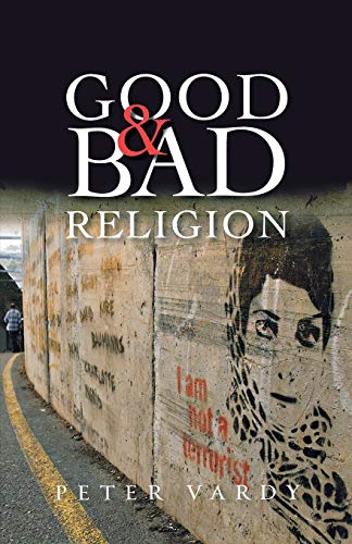 9780334043492: Good and Bad Religion