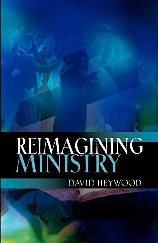 9780334043676: Reimagining Ministry